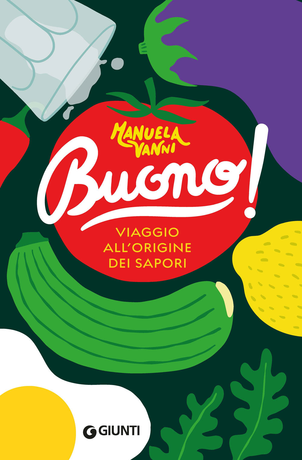 Buono!::Viaggio all'origine dei sapori
