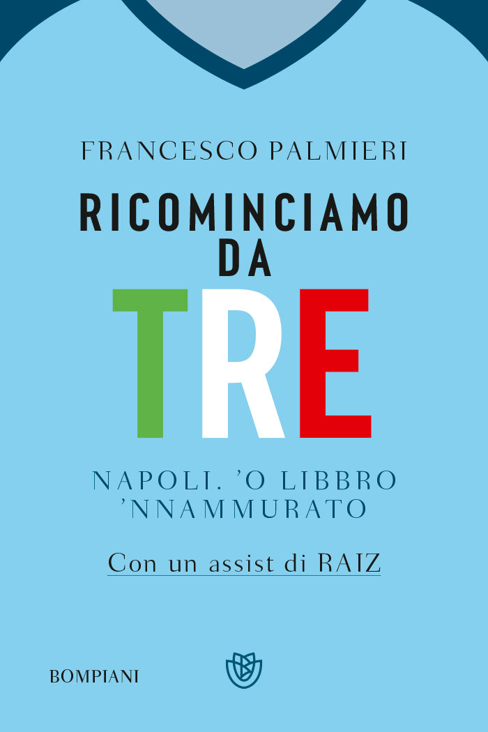 Ricominciamo da tre::Napoli, 'o libbro 'nnamurato'
