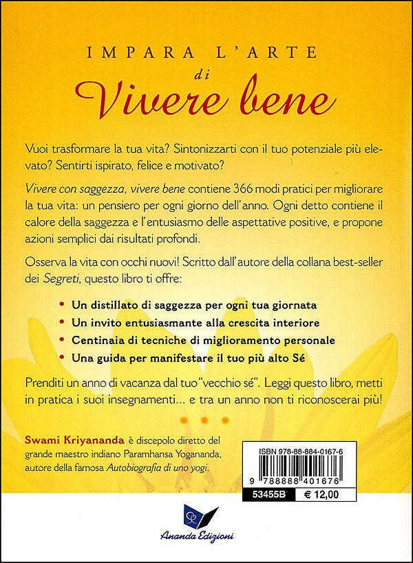 Vivere con Saggezza, vivere bene::366 passi verso la felicità duratura