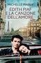 Edith Piaf e la canzone dell’amore