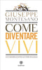 Come diventare vivi::Un vademecum per lettori selvaggi