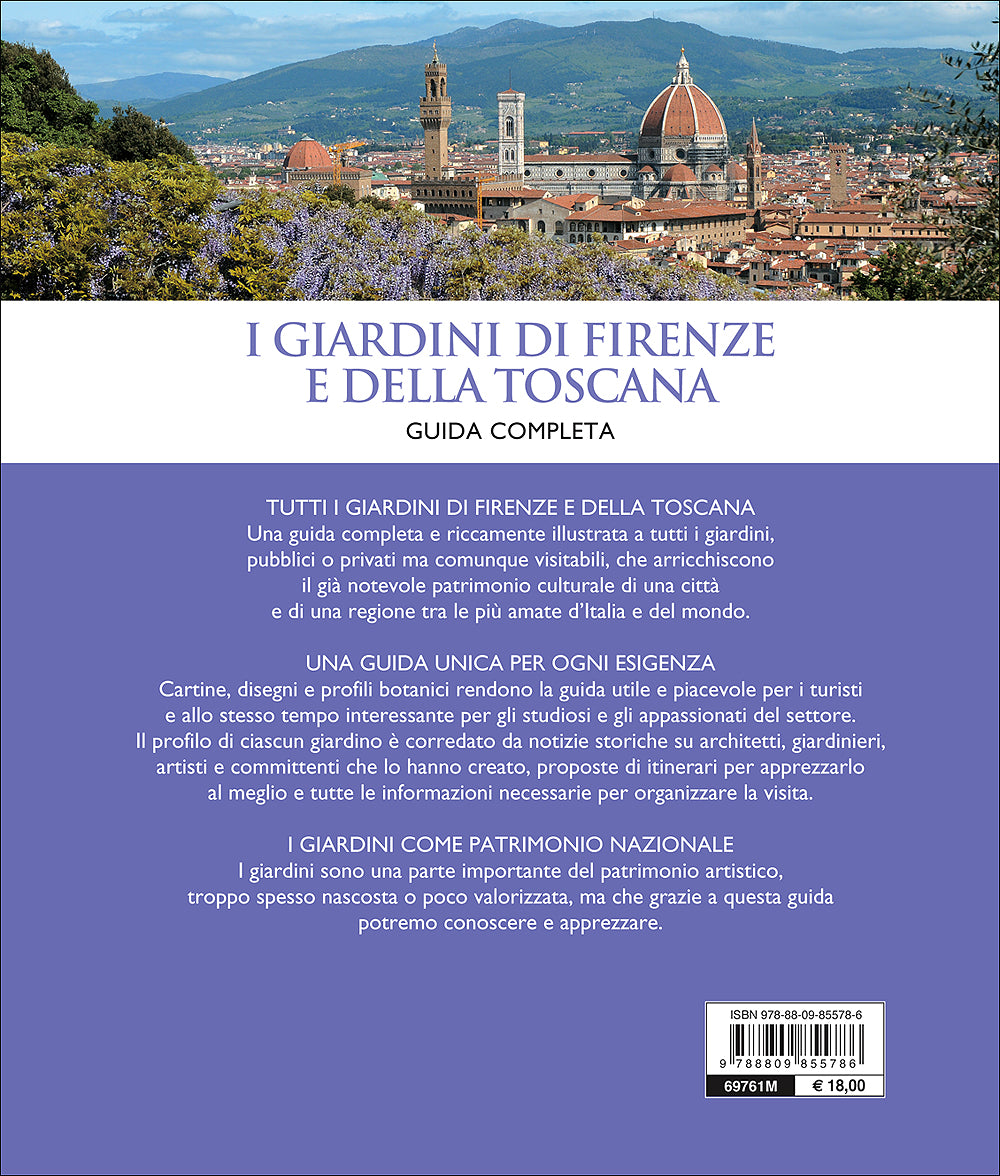 I giardini di Firenze e della Toscana::Guida completa