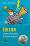Edison come inventare di tutto e di più::Come inventare di tutto e di più...