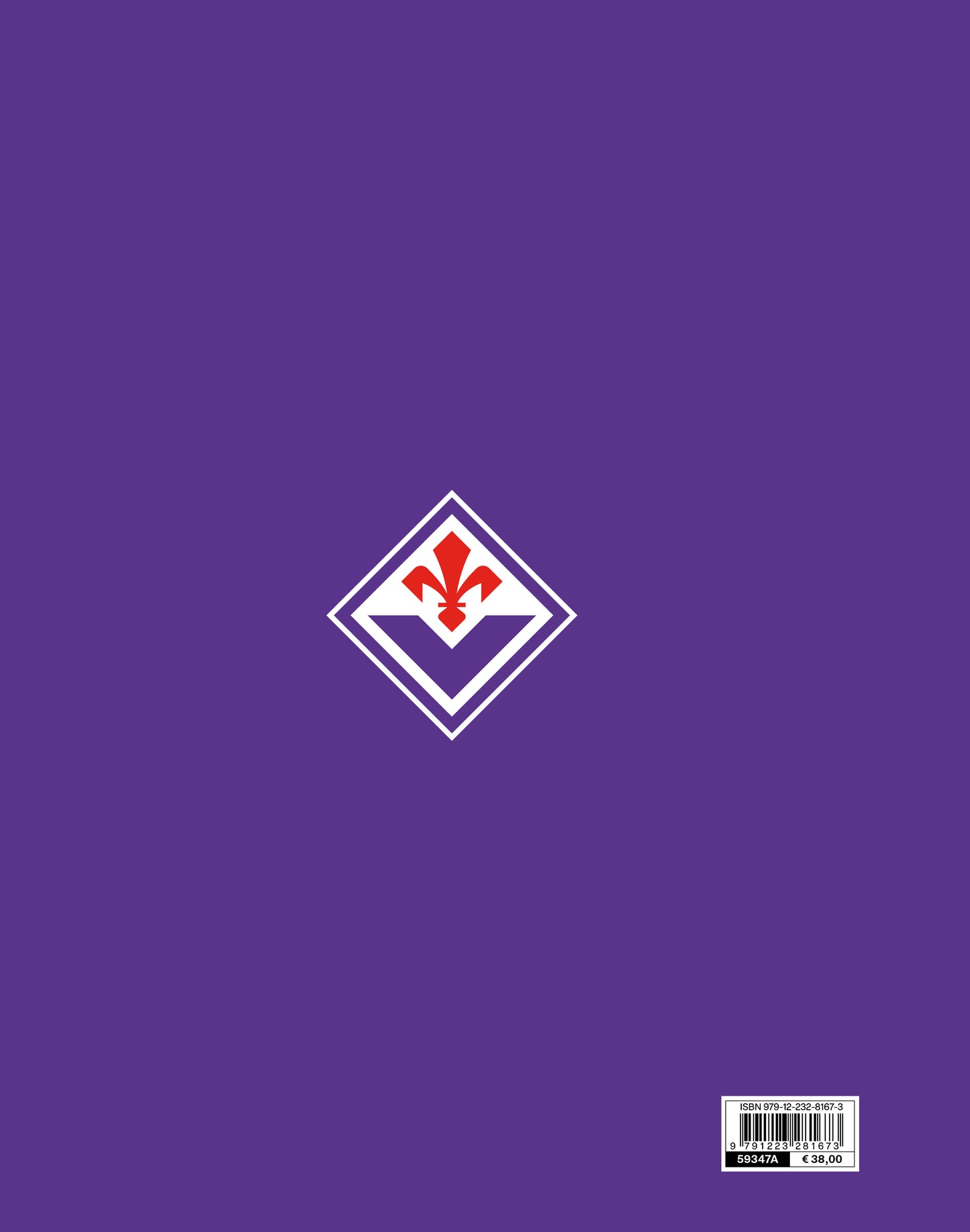 Fiorentina. Un secolo viola