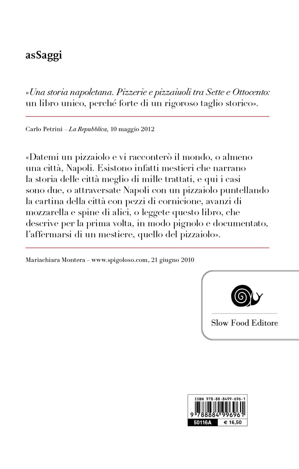 Pizza. Una storia napoletana::Pizzerie e Pizzaiuoli tra fine Settecento e inizio Novecento