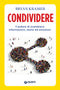 Condividere::Il potere di scambiarsi informazioni, storie ed emozioni