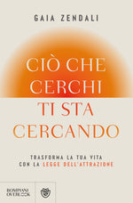 Ciò che cerchi ti sta cercando