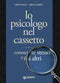 Lo psicologo nel cassetto::Conosci te stesso e gli altri