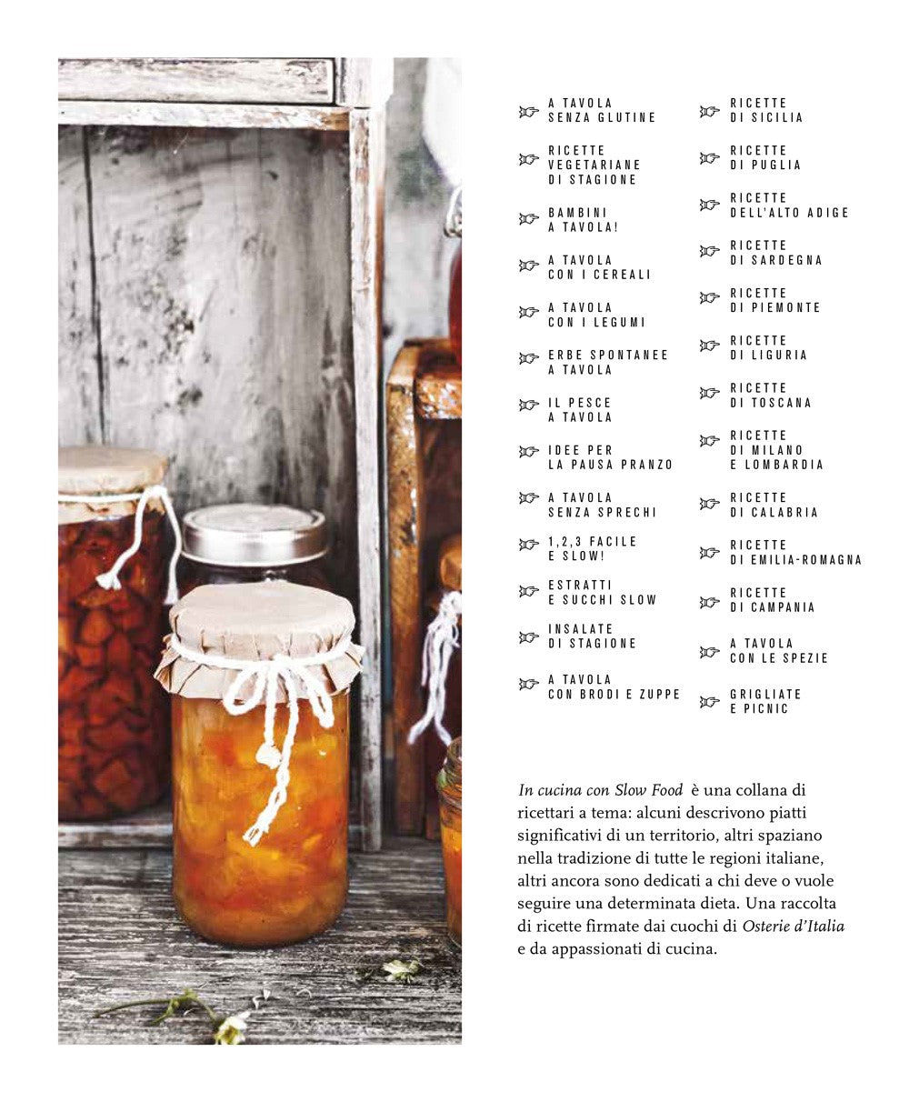 Conserve fatte in casa::110 ricette dolci e salate