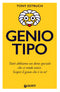 Geniotipo::Tutti abbiamo un dono speciale che ci rende unici. Scopri il genio che è in te!