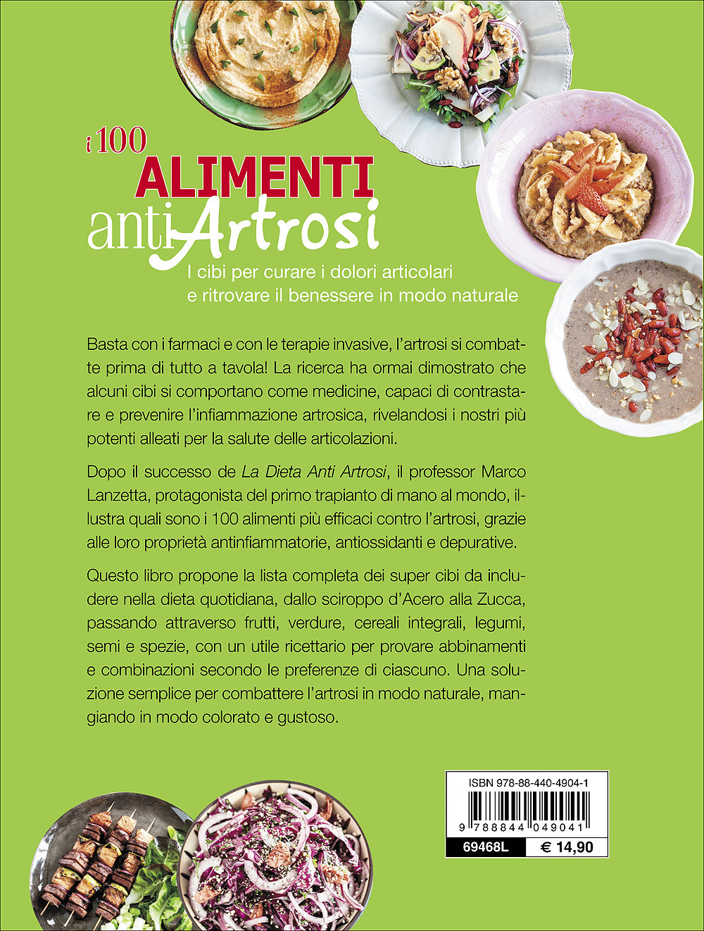 I 100 alimenti antiartrosi::I cibi per curare i dolori articolari e ritrovare il benessere in modo naturale