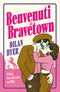 Benvenuti a Bravetown