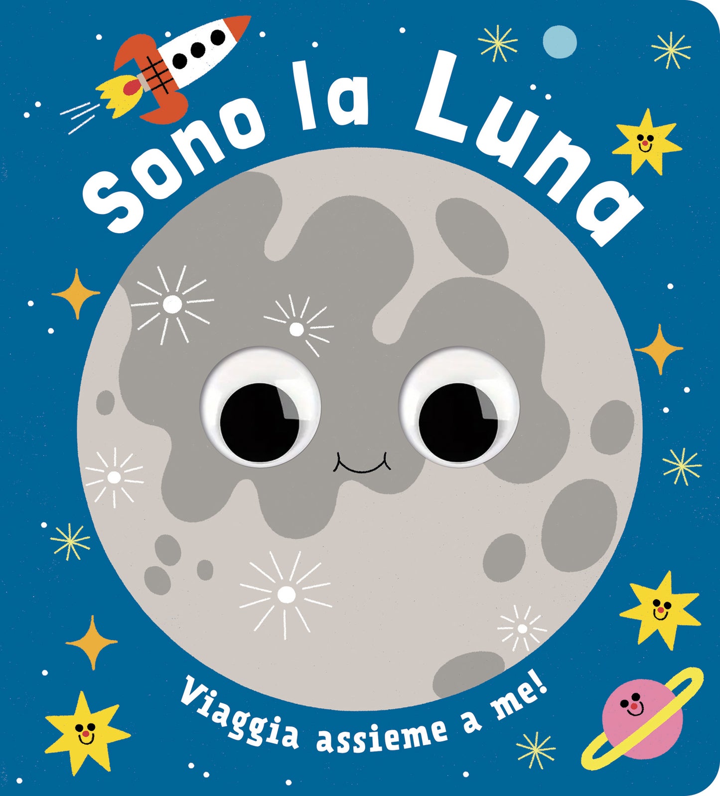 Sono la Luna::Piccoli libri per piccoli astronauti