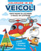 Colorare in 3D - Veicoli::Tante pagine da colorare - 5 soggetti da costruire