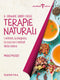 Il grande libro delle terapie naturali::I sintomi, la diagnosi, la cura con i metodi della natura