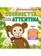 Scimmietta Attentina::Strategie e attività per potenziare l'attenzione alla Scuola dell'Infanzia