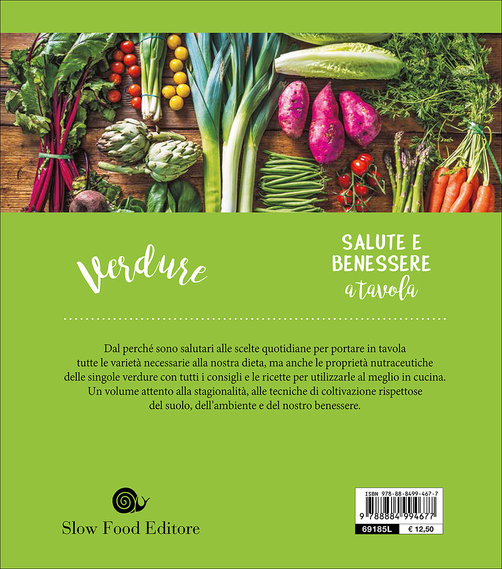 Verdure::Perché ci fanno bene - 60 ricette