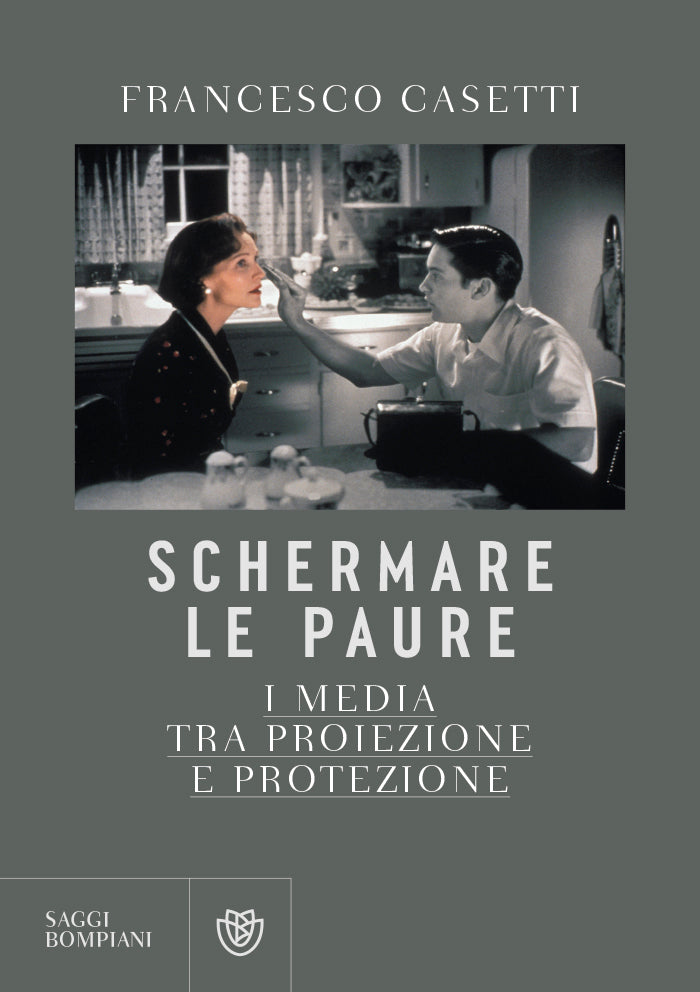Schermare le paure::I media tra proiezione e protezione