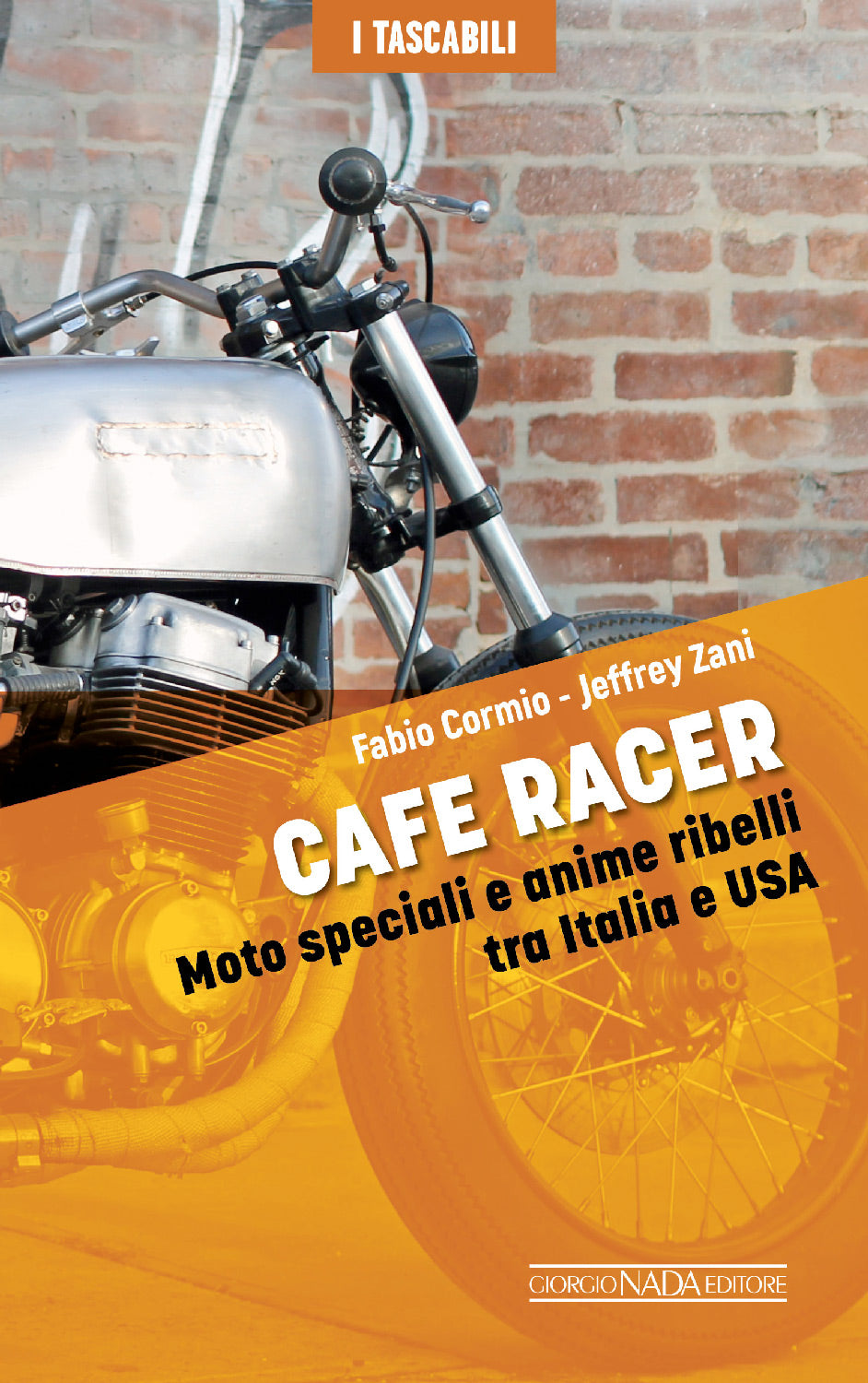 CAFE RACERS ::Moto speciali e anime ribelli