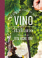 Il grande viaggio nel vino italiano::Racconti di vita, vigne, vini