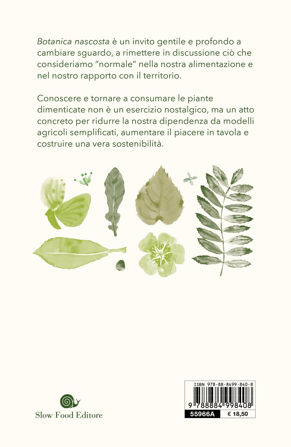 Botanica nascosta. Storia, curiosità, superpoteri delle piante dimenticate::Storia, curiosità, superpoteri delle piante dimenticate