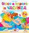 Gioco e imparo in vacanza 3/4 anni::Quaderno operativo per le vacanze estive