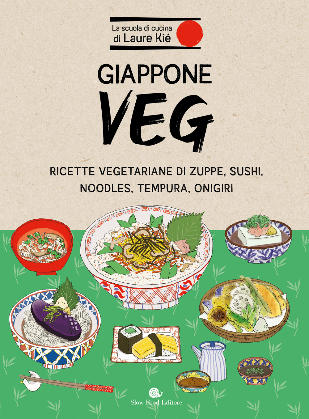 GIAPPONE VEG. ::RICETTE VEGETARIANE DI ZUPPE, SUSHI, NOODLES, TEMPURA, ONIGIRI