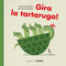 Gira la tartaruga!