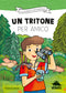 Un tritone per amico::Ispirato alle avventure del naturalista Emiliano Mori