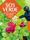 Sos verde::Pronto soccorso per piante e fiori