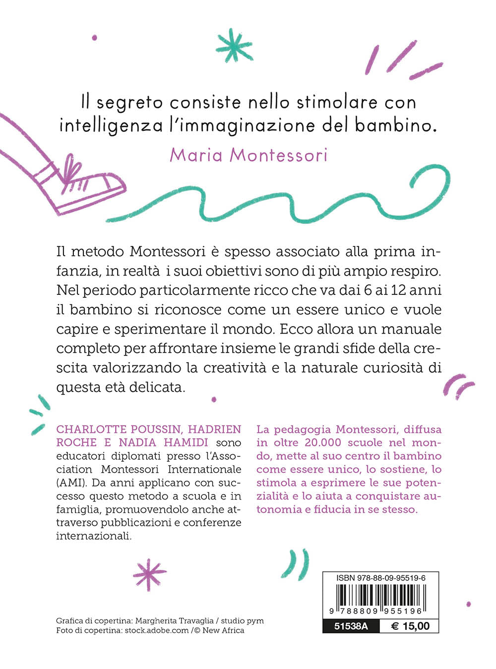 Il metodo Montessori per crescere tuo figlio da 6 a 12 anni::e aiutarlo a sviluppare la sua autonomia