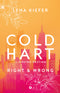 Coldhart. Right and Wrong