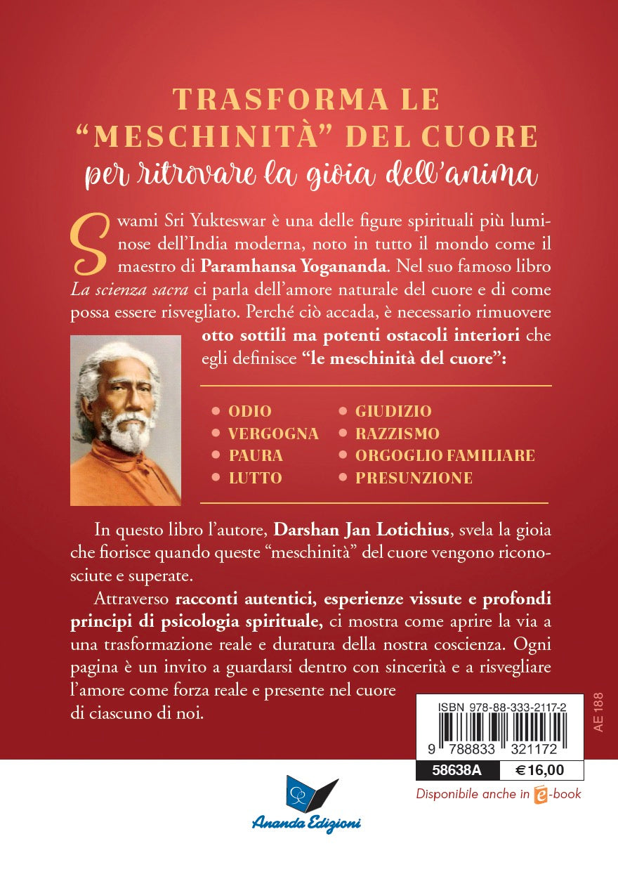 Risveglia l'amore naturale del cuore::Basato sugli insegnamenti di Swami Sri Yukteswar