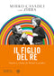 Il figlio del re::Storia e storie di Raoul Casadei