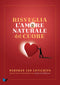 Risveglia l'amore naturale del cuore::Basato sugli insegnamenti di Swami Sri Yukteswar