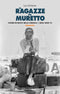 Le ragazze del muretto. Donne in bilico nella Formula 1 degli anni Settanta (Romanzo)::Donne in bilico nella Formula 1 degli anni Settanta (Romanzo)
