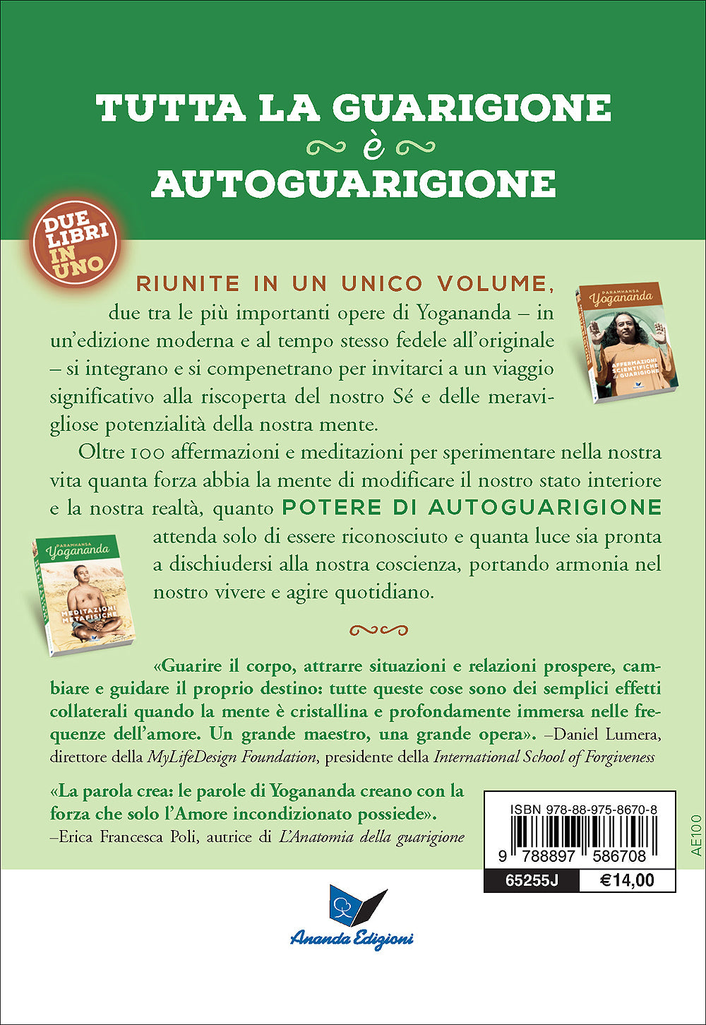 Affermazioni scientifiche di guarigione & Meditazioni metafisiche::Due libri in uno