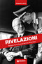 Rivelazioni::Memorie di un uomo al servizio dello Stato