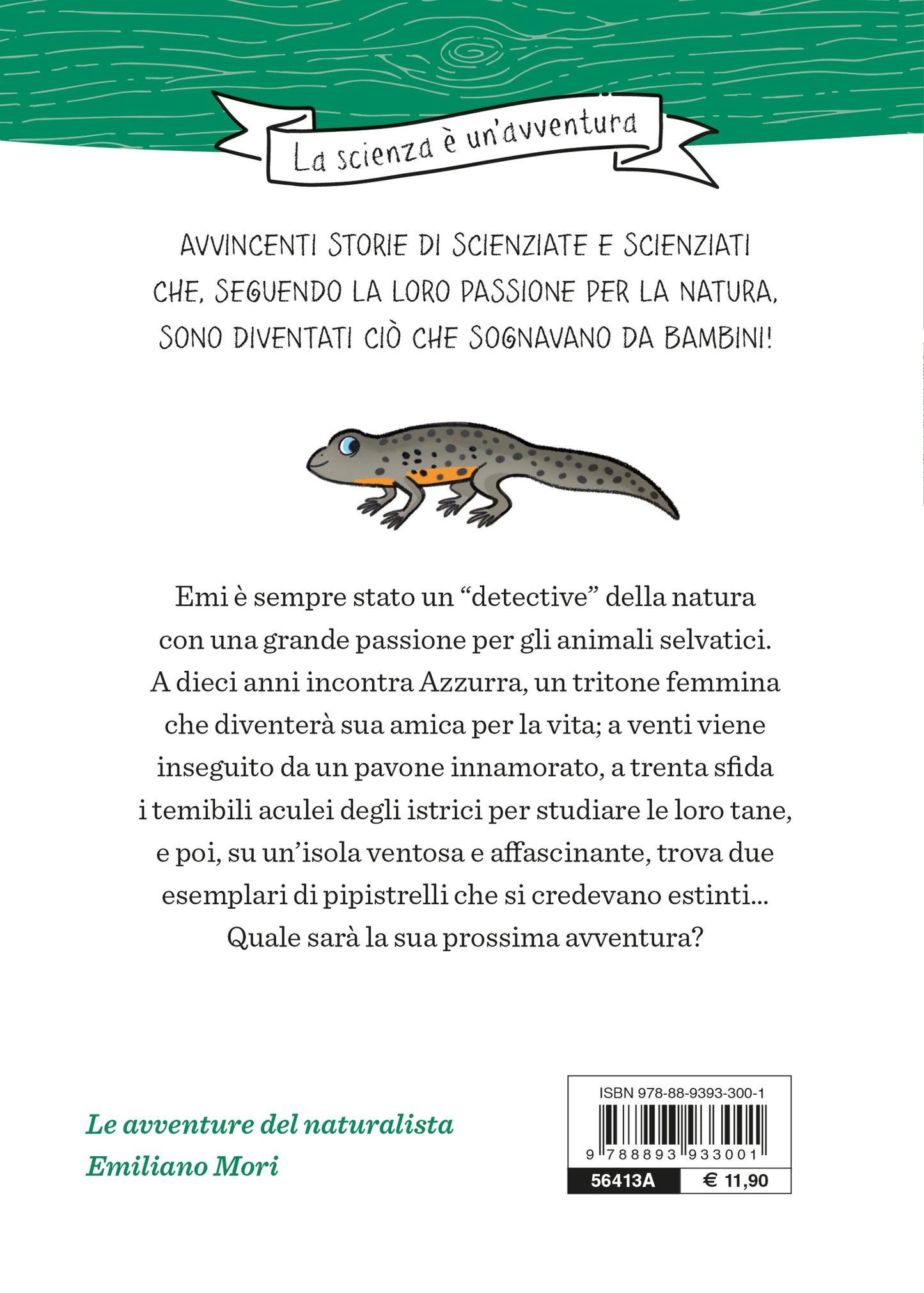 Un tritone per amico::Ispirato alle avventure del naturalista Emiliano Mori