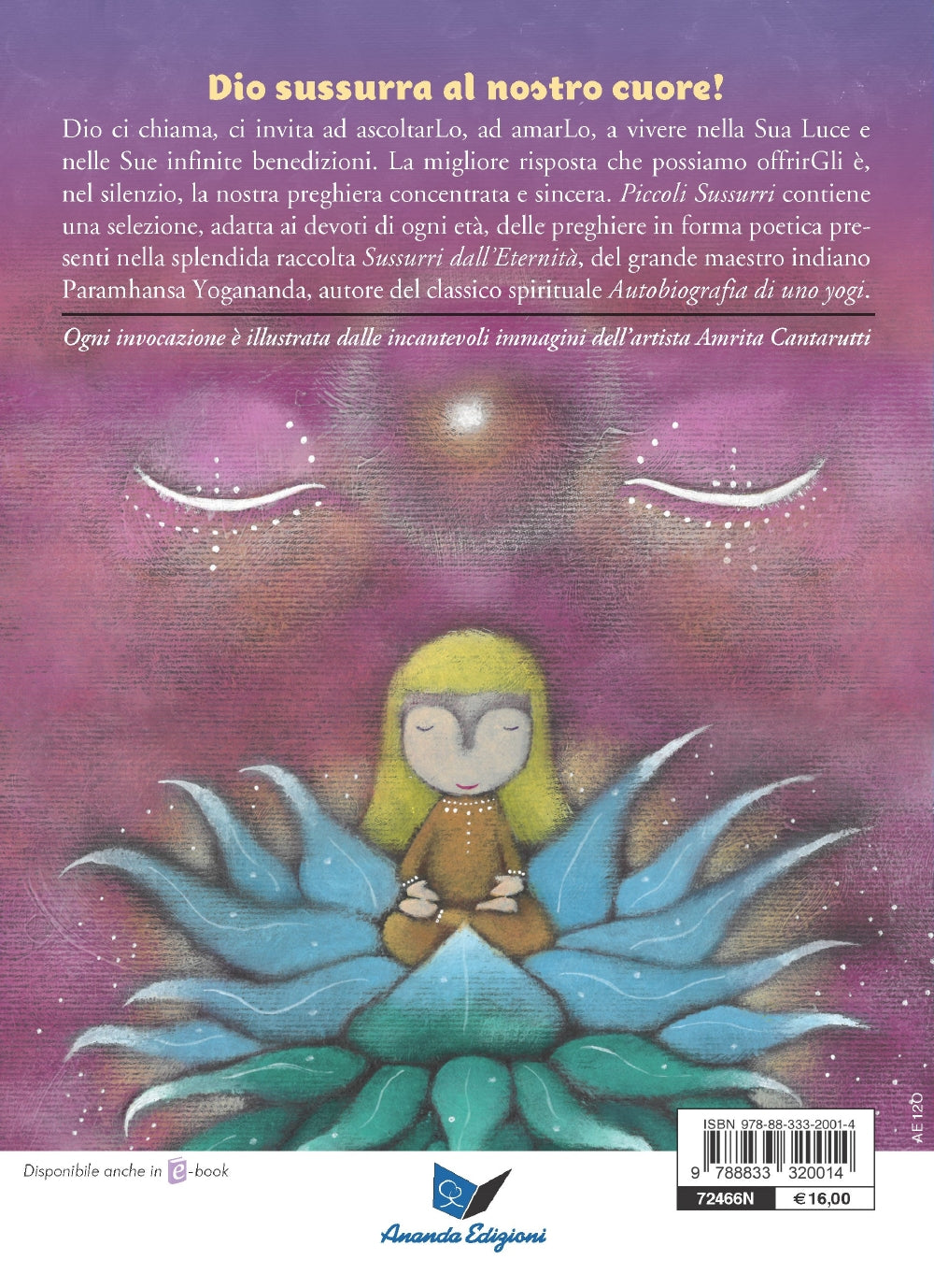 Piccoli Sussurri::Preghiere e poesie illustrate dalla saggezza di un grande Maestro