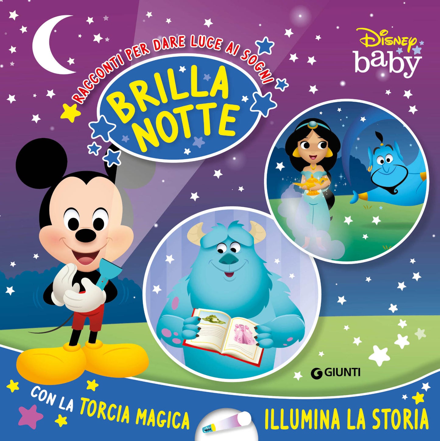 Brillanotte Storie per dare luce ai sogni Disney Baby BABY PRIME SCOPERTE::Con la torcia magica illumina la storia
