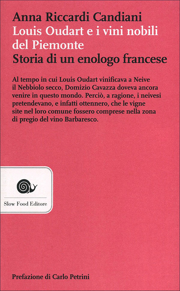 Louis Oudart e i vini nobili del Piemonte::Storia di un enologo francese