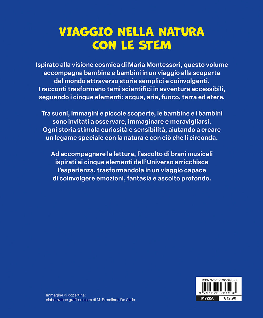 VIAGGIO NELLA NATURA CON LE STEM::Storie e attività montessoriane sui 5 elementi