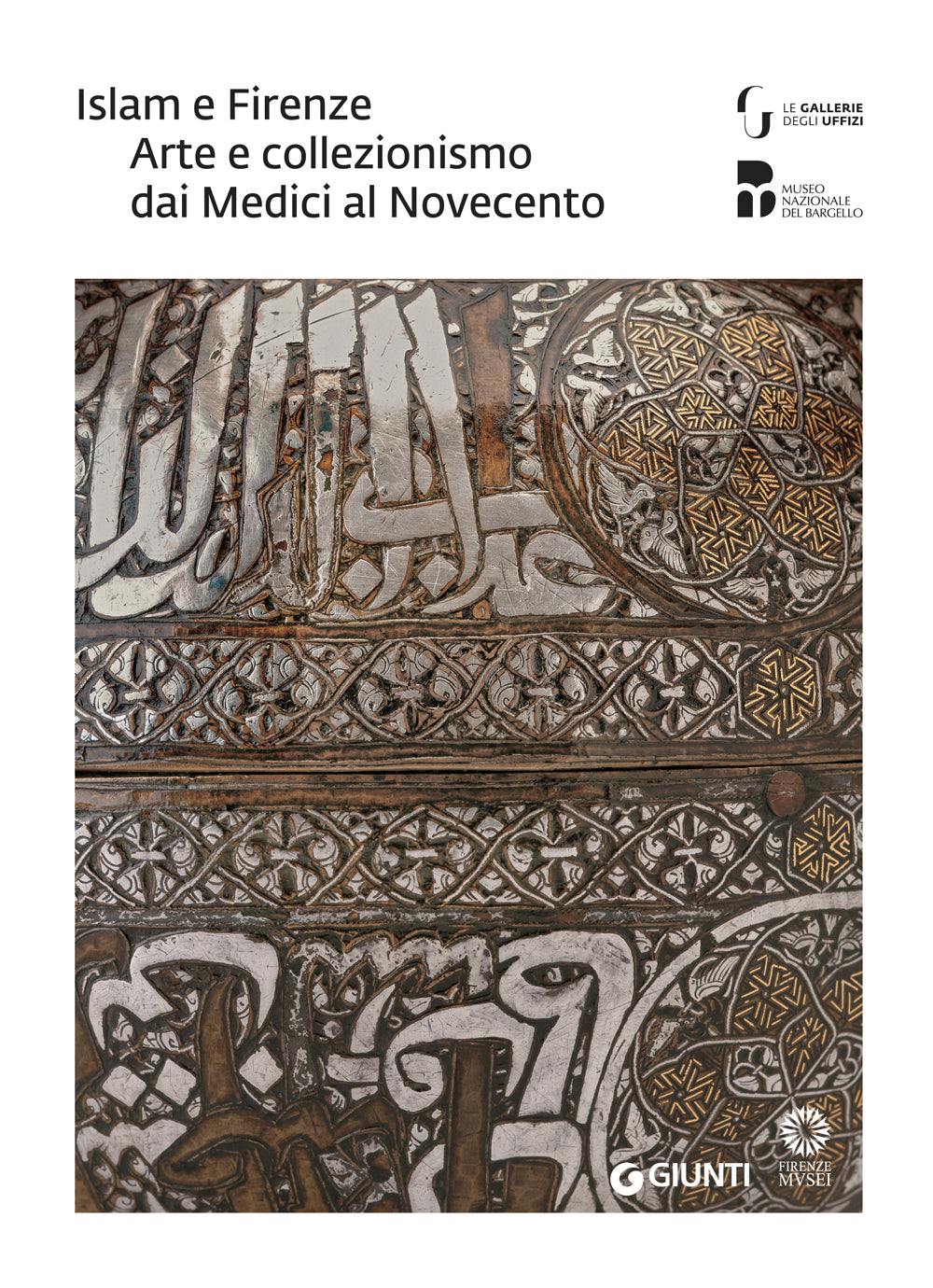 Islam e Firenze::Arte e collezionismo dai Medici al Novecento