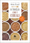 A tavola con i cereali::120 ricette della tradizione