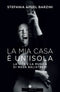 La mia casa è un'isola::La vita e la musica di Rosa Balistreri