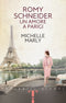 Romy Schneider. Un amore a Parigi