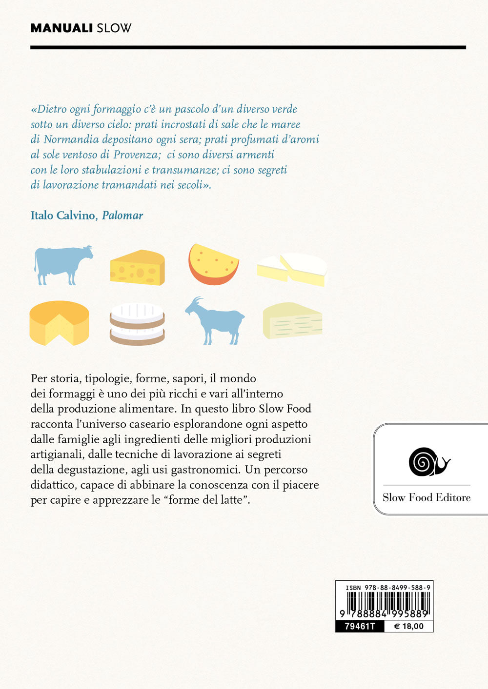Il gusto del formaggio::Conoscere le forme del latte