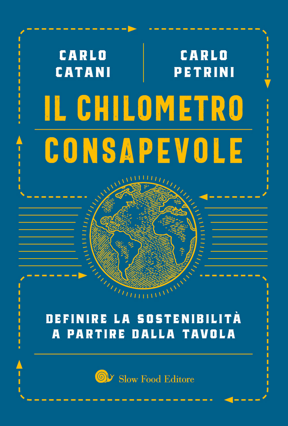 Il chilometro consapevole::Definire la sostenibilità a partire dalla tavola