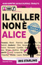 Il killer non è Alice